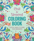 Chill & Unwind Coloring Book - Paperback