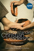 Understanding Christian Leadership - Paperback