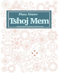 Phau Ntawv Tshoj Mem (Translation: Coloring Book with Hmong Inspired Doodles) - Paperback