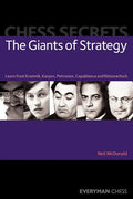 Chess Secrets: The Giants of Strategy - Paperback