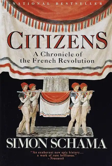 Citizens: A Chronicle of the French Revolution - Paperback