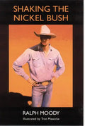 Shaking the Nickel Bush - Paperback