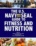 The U.S. Navy Seal Guide to Fitness and Nutrition - Paperback