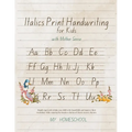 Italic Print Handwriting for Kids with Mother Goose: Simple copywork to help your child write beautifully and improve their vocabulary while enjoying - Paperback