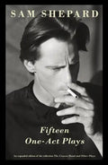 Fifteen One-Act Plays: An Expanded Edition of the Collection the Unseen Hand and Other Plays - Paperback