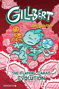 Gillbert #3: The Flaming Carats Evolution - Paperback