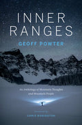 Inner Ranges: An Anthology of Mountain Thoughts and Mountain People - Paperback