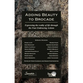 Adding Beauty to Brocade: Expressing the reality of life through the Four Embracing Actions - Paperback