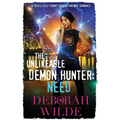 The Unlikeable Demon Hunter: Need: A Devilishly Funny Urban Fantasy Romance - Paperback
