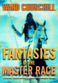 Fantasies of the Master Race: Literature, Cinema, and the Colonization of American Indians - Paperback