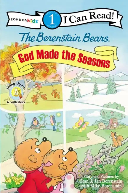 The Berenstain Bears, God Made the Seasons: Level 1 - Paperback