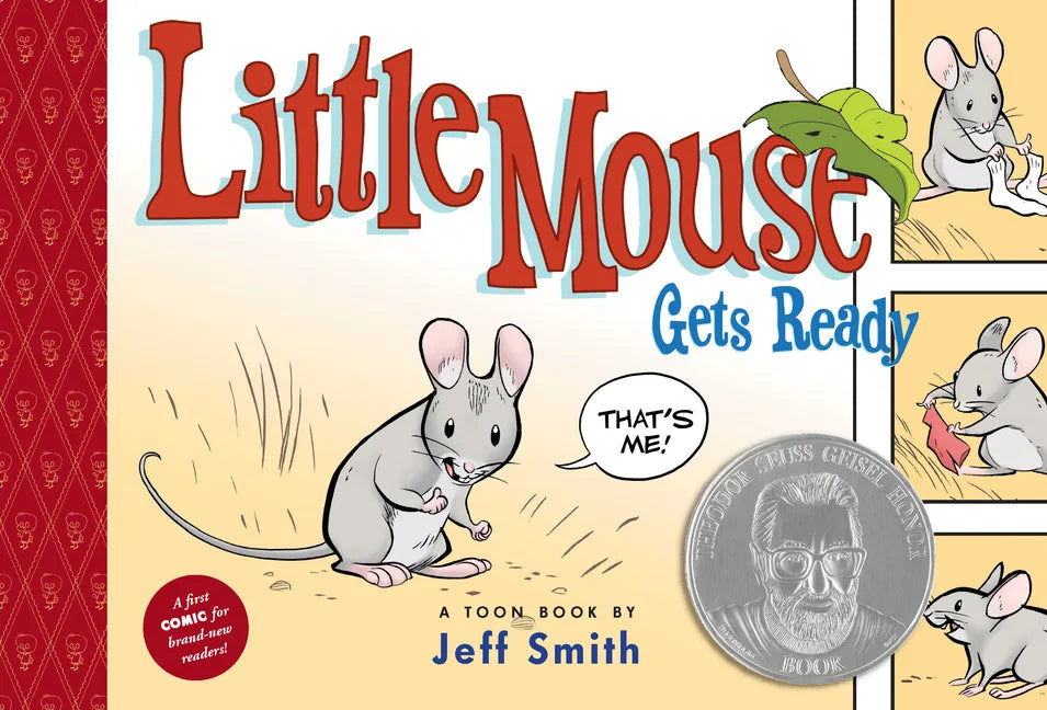 Little Mouse Gets Ready: Toon Books Level 1 - Hardcover