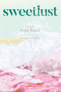 Sweetlust: Stories - Paperback