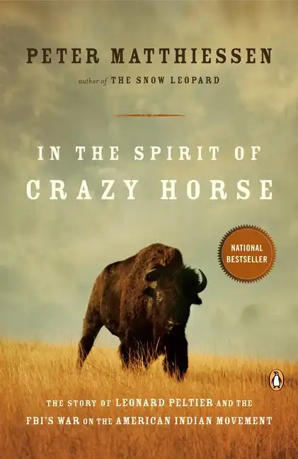 In the Spirit of Crazy Horse: The Story of Leonard Peltier and the Fbi's War on the American Indian Movement - Paperback