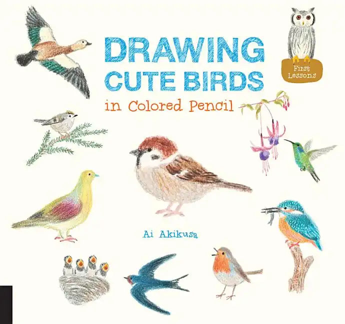 Drawing Cute Birds in Colored Pencil - Paperback
