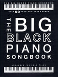 The Big Black Piano Songbook: Over 60 Popular Pieces & Songs - Paperback