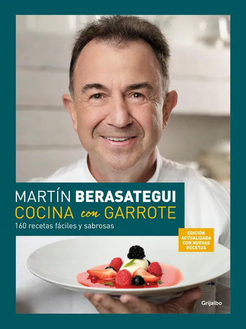 Cocina Con Garrote: 160 Recetas Fáciles Y Sabrosas (Edición Ampliada Y Actualiza Da) / Cook with Flair (New Edition) - Hardcover