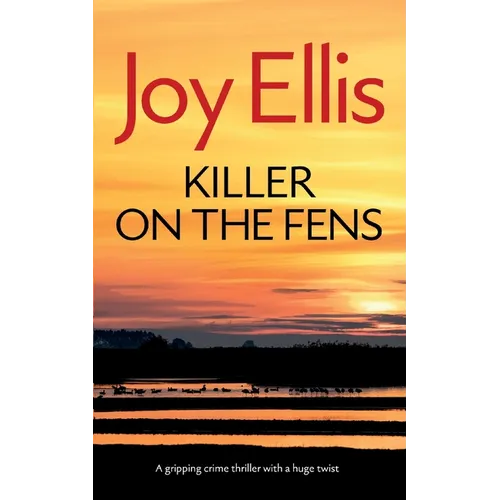 KILLER ON THE FENS a gripping crime thriller with a huge twist - Paperback