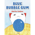 Blue Bubble Gum - Hardcover