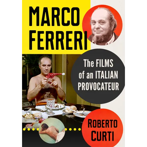 Marco Ferreri: The Films of an Italian Provocateur - Paperback