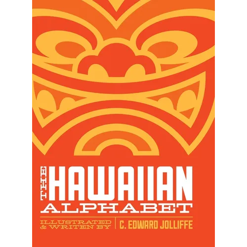 The Hawaiian Alphabet Book: The Fun Way to Learn the Hawaiian Alphabet - Hardcover