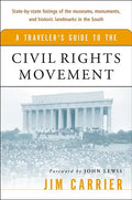 A Traveler's Guide to the Civil Rights Movement - Paperback