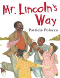 Mr. Lincoln's Way - Paperback