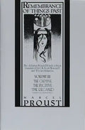Remembrance of Things Past, Volume III: The Captive, the Fugitive & Time Regained - Paperback