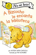 A Bizcocho Le Encanta La Biblioteca: Biscuit Loves the Library (Spanish Edition) - Hardcover