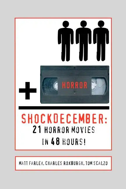 ShockDecember: 21 Horror Movies in 48 Hours! - Paperback