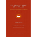 The Principality of Monaco: State, International Status, Institutions - Hardcover