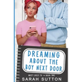 Dreaming About the Boy Next Door - Paperback