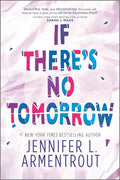 If There's No Tomorrow - Paperback