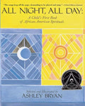 All Night, All Day: A Child's First Book of African-American Spirituals - Paperback