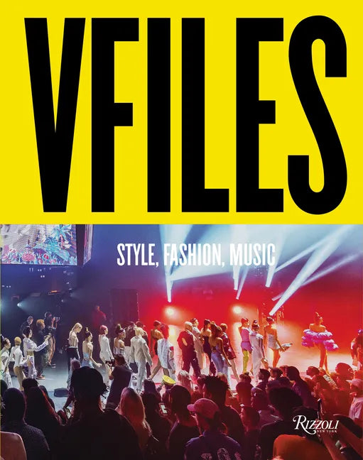 Vfiles: Style, Fashion, Music. - Hardcover