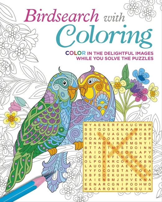Birdsearch with Coloring: Color in the Delightful Images While You Solve the Puzzles - Paperback