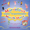 Marvelous Mouth Music: Songames for Speech Development - Paperback