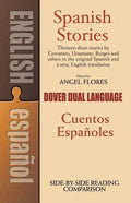 Spanish Stories/Cuentos Espanoles: A Dual-Language Book - Paperback