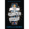 The Hollow and the Haunted: The First of the Hollow and the Haunted Duology - Paperback