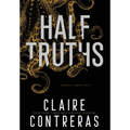 Half Truths - Hardcover