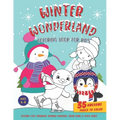 Winter Wonderland Coloring Book For Kids: Features Fun Winter Scenes, Cute Snowman, Adorable Penguins, Bears & Other Animals. Suitable For Boys & Girl - Paperback