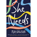She Needs: Women Flourishing in the Church - Paperback