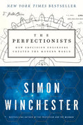 The Perfectionists: How Precision Engineers Created the Modern World - Paperback
