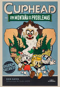Una Montaña de Problemas / Cuphead in a Mountain of Trouble - Hardcover