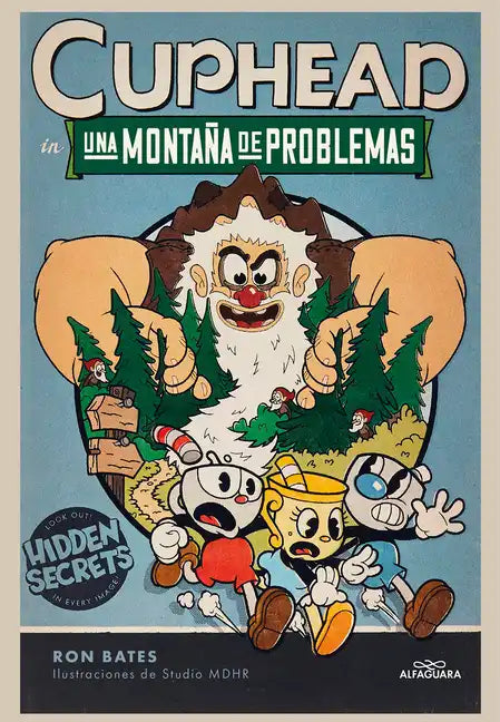Una Montaña de Problemas / Cuphead in a Mountain of Trouble - Hardcover