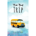 The Bus Trip - Hardcover