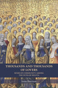 Thousands and Thousands of Lovers: Sense of Community Among the Nuns of Helfta Volume 289 - Paperback