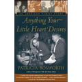 Anything Your Little Heart Desires: An American Family Story - Paperback