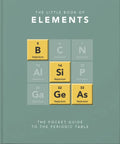 Little Book of Elements: A Pocket Guide to the Periodic Table - Hardcover