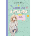 Nadie me entiende: Ni niña, ni adolescente - Paperback